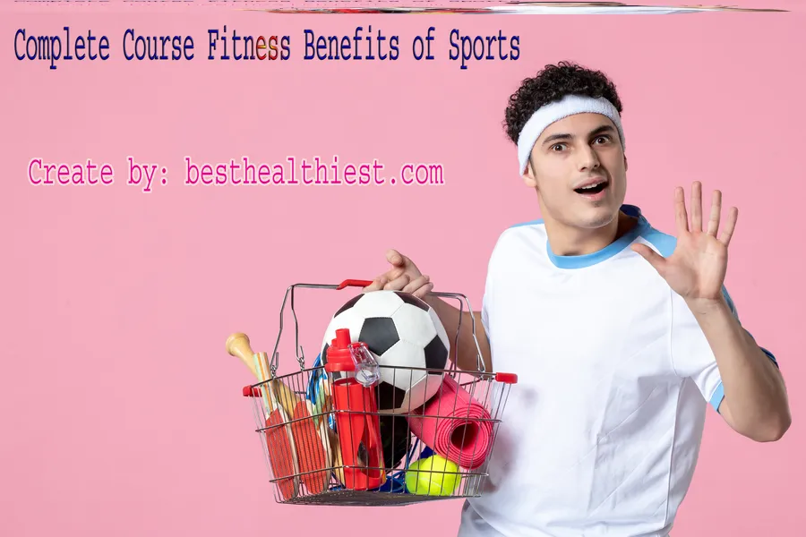 Fitness Benefits of Sports