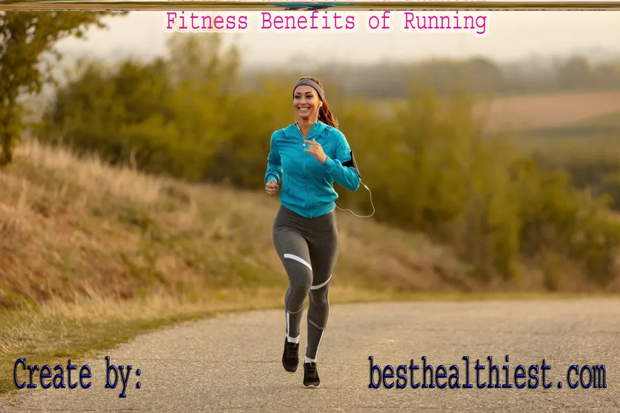 Fitness Benefits of Running